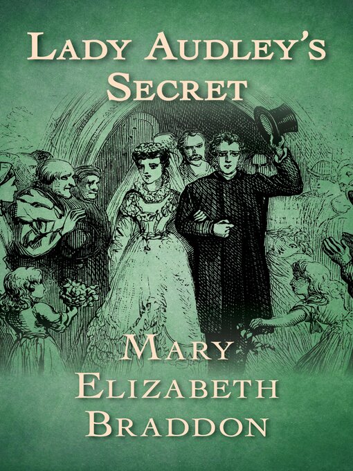 Title details for Lady Audley's Secret by Mary Elizabeth Braddon - Wait list